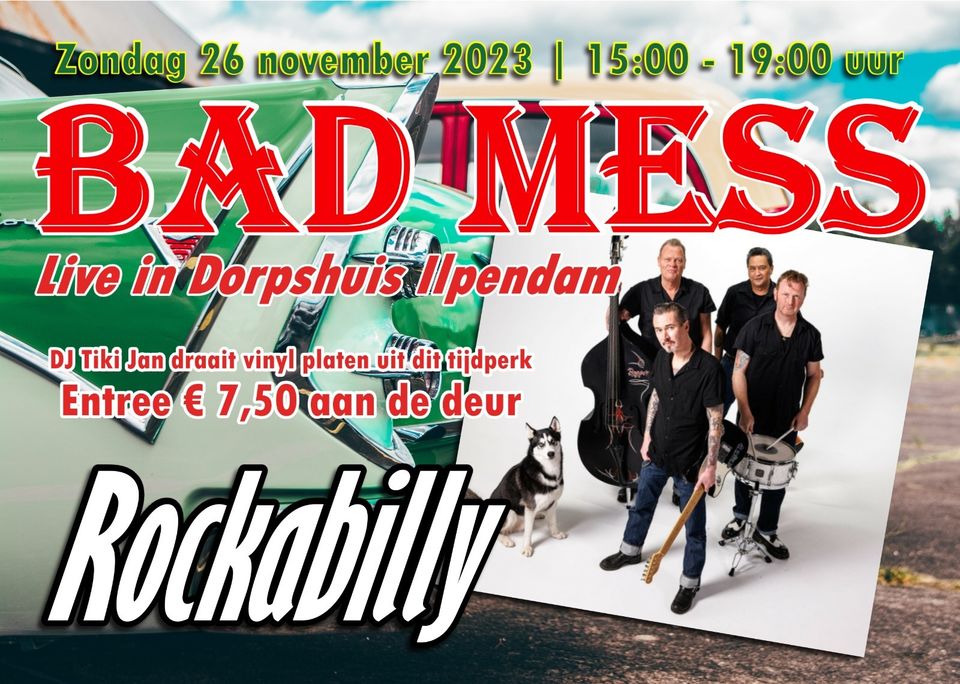 Rockabilly met Bad Mess in Ilpendam poster