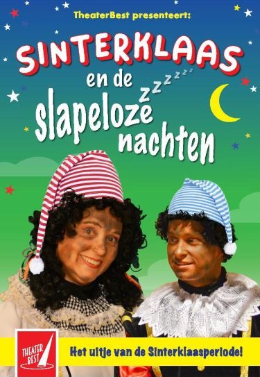 Sinterklaas en de slapeloze nachten gespeeld door Theater Best